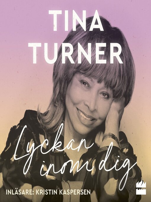 Titeldetaljer för Lyckan inom dig av Tina Turner - Tillgänglig